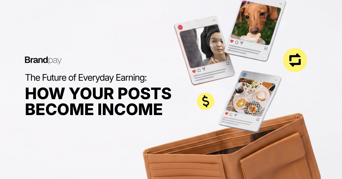 The Future of Everyday Earning: How Your Posts Become Income