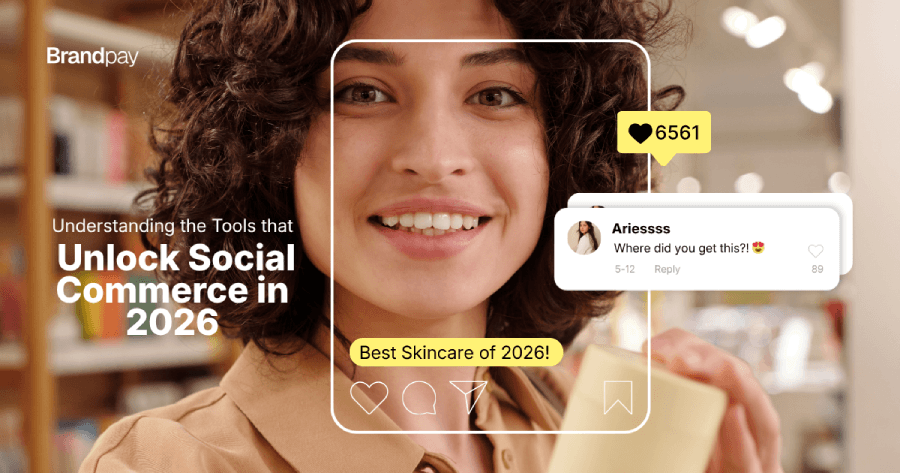 Understanding the Tools that Unlock Social Commerce in 2026